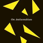 On Antisemitism (A Word in History) - Mark Mazower