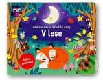 Dobrú noc a sladké sny: V Lese (Sfúkni svetielka) - kniha z kategorie Pohádky