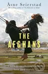 The Afghans (Three lives through war, love and revolt - from the bestselling author of The Bookseller of Kabul) - kniha z kategorie Beletrie