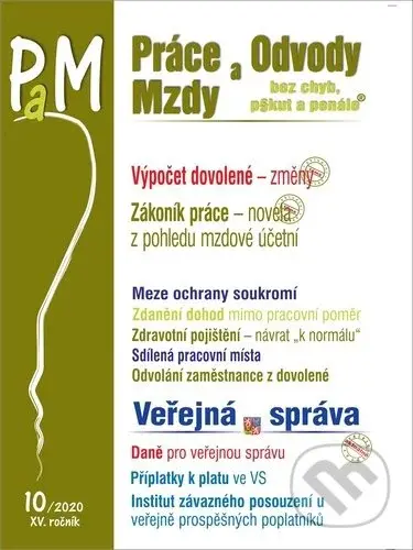 Práce a Mzdy, bez chýb, pokút a penále 10/2020 - Zákoník práce – novela