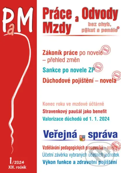 Práce, odvody a mzdy bez chyb, pokut a penále č. 1 / 2024 - Práce na dálku a dohody – nová pravidla
