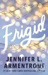 Frigid - Jennifer L. Armentrout - kniha z kategorie Romantická