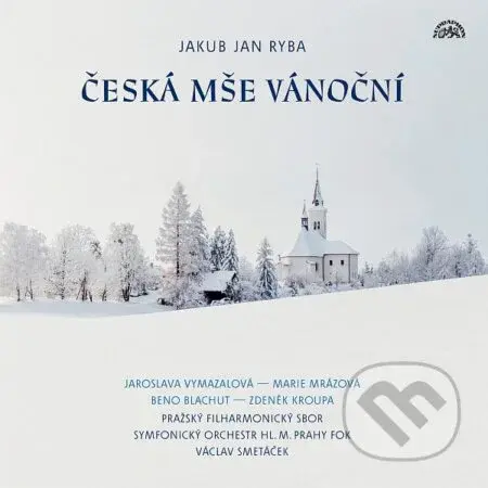 Jakub Jan Ryba: Česká mše vánoční (Symfonický orchestr hl. m. Prahy FOK / Václav Smetáček) LP