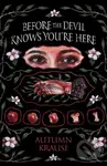 Before the Devil Knows You're Here - Autumn Krause