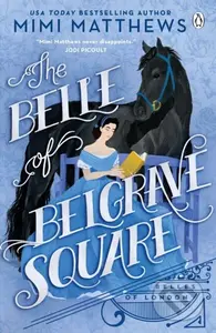 Belle of Belgrave Square (An exciting new feminist historical romance) - kniha z kategorie Romantika