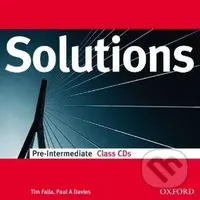 Solutions - Pre-Intermediate - Class CDs - Tim Falla, Paul A. Davies