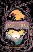 Frank Miller's Pandora (Book 1) - Anthony Maranville, Chris Silvestri, Frank Miller, Emma Kubert (ilustrátor) - kniha z kategorie Komiksy