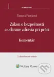 Zákon o bezpečnosti a ochrane zdravia pri práci (Komentár) - kniha z kategorie Pracovní právo