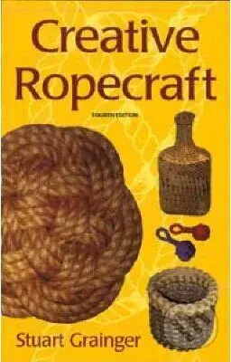 Creative Ropecraft - Stuart Grainger