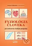 Fyziológia človeka pre nelekárske študijné programy - Andrea Čalkovská