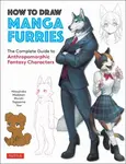 How to Draw Manga Furries - Hitsujirobo, Yagiyama, Muraki, Madakan