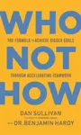 Who Not How - Dan Sullivan