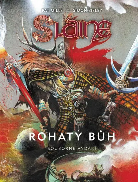 Sláine - Rohatý bůh (základní verze) - Pat Mills