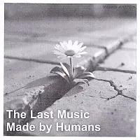 Vitamin AH3PCm, Rooshie – The Last Music Made by Humans