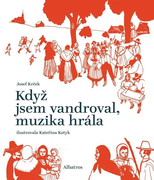 Když jsem vandroval, muzika hrála (Defekt) - Josef Krček