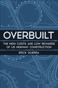Overbuilt - Erick Guerra