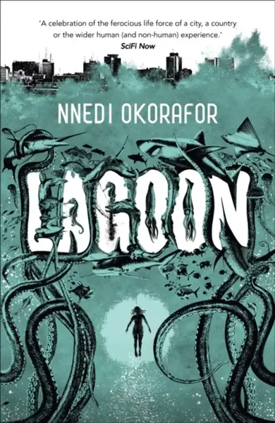 Lagoon - Nnedi Okoraforová