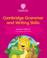 Cambridge Grammar and Writing Skills Learner's Book 2 - Wendy Wren, Lindsay Sarah