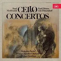 Bohuslav Pavlas, Pražský komorní orchestr, Hubert Soudant – Mysliveček, Dittersdorf: Koncerty pro violoncello a orchestr