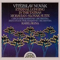 Česká filharmonie, Karel Šejna – Novák: O věčné touze, V Tatrách, Slovácká suita