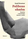 Políbeno ohněm - Josef Kroutvor