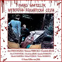 Různí interpreti – Watzlik: Weberova romantická cesta