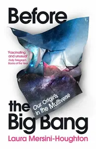 Before the Big Bang - Mersini-Houghton Laura