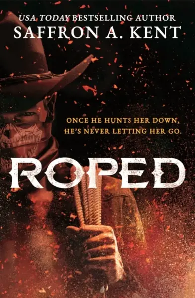 Roped - Kent Saffron A.