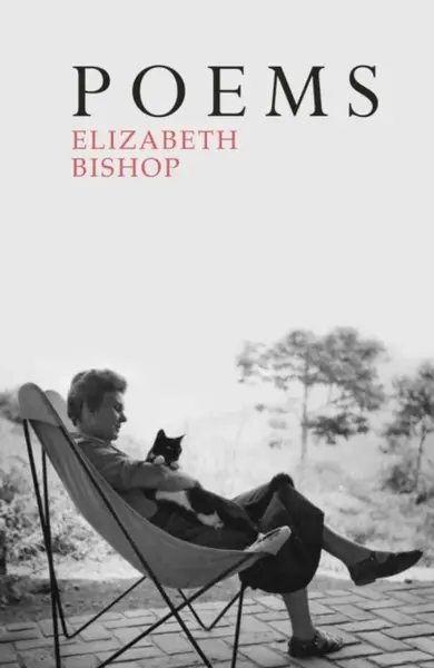 Poems - Elizabeth Bishop