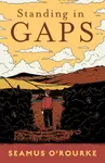 Standing in Gaps - Seamus O'Rourke