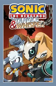 Sonic the Hedgehog: Tangle & Whisper - Ian Flynn