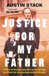 Justice For My Father - Austin Stack
