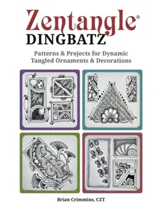 Zentangle Dingbatz - Brian Crimmins