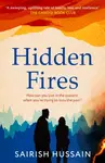 Hidden Fires - Sairish Hussain