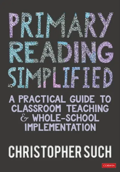 Primary Reading Simplified - Christopher Such