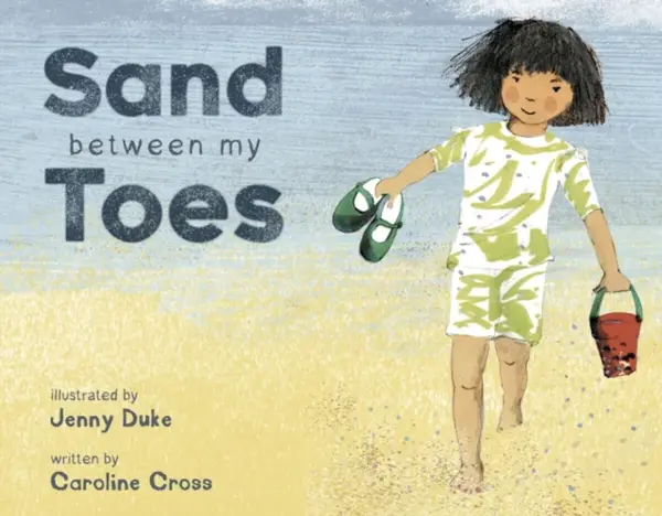Sand Between My Toes - Caroline Cross