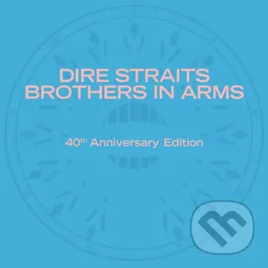 Dire Straits:  Brothers In Arms / 40th Anniversary / LIMITED LP