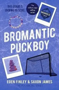 Bromantic Puckboy - Saxon James, Eden Finley