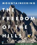 Mountaineering: The Freedom of the Hills