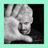 MikAel – Teď Nebo Nikdy
