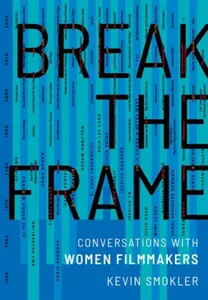 Break the Frame - Kevin  Smokler
