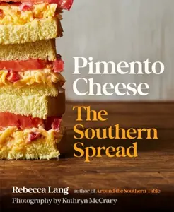 Pimento Cheese - Rebecca Lang