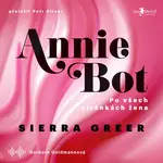 Annie Bot - Sierra Greer - audiokniha