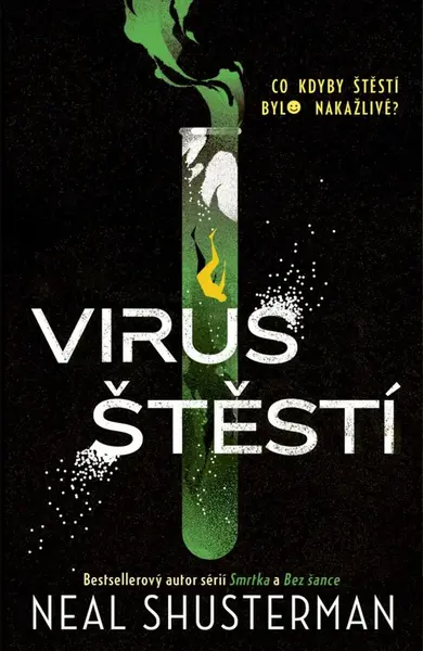 Virus štěstí - Neal Shusterman