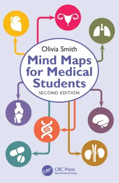 Mind Maps for Medical Students - Olivia Antoinette Mary  Smith