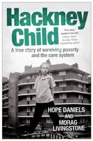 Hackney Child - Hope Daniels, Morag Livingstone