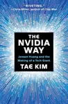 The Nvidia Way - Tae Kim