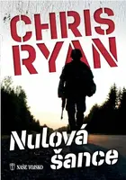 Nulová šance - Chris Ryan