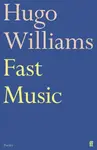 Fast Music - Hugo  Williams