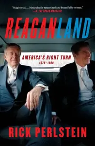 Reaganland - Rick Perlstein